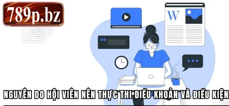 Cập nhật những nội dung quan trọng trong điều khoản và điều kiện 789p