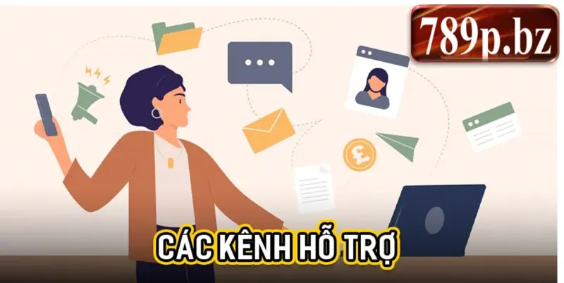 Các kênh hỗ trợ liên hệ 789p