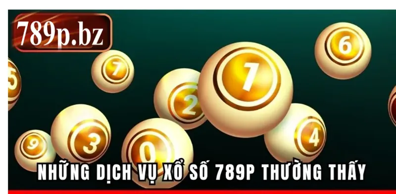 Xổ số 789p nền tảng cá cược hấp dẫn, chất lượng và uy tín hàng đầu